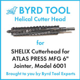 SHELIX Cutterhead for ATLAS PRESS MFG 6″ Jointer, Model 6001