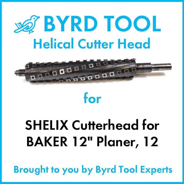 SHELIX Cutterhead BAKER 12" Planer