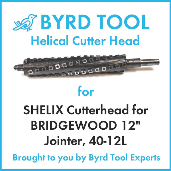SHELIX Cutterhead for BRIDGEWOOD 12″ Jointer, 40-12L