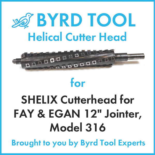 SHELIX Cutterhead for FAY & EGAN 12″ Jointer, Model 316