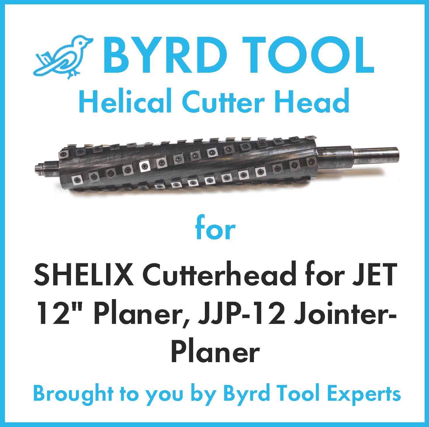 SHELIX Cutterhead for JET 12" Model JJP12 Jointer Planer Combo Byrd