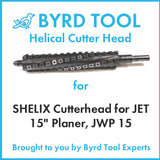 SHELIX Cutterhead for JET 15