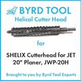 SHELIX Cutterhead for JET 20