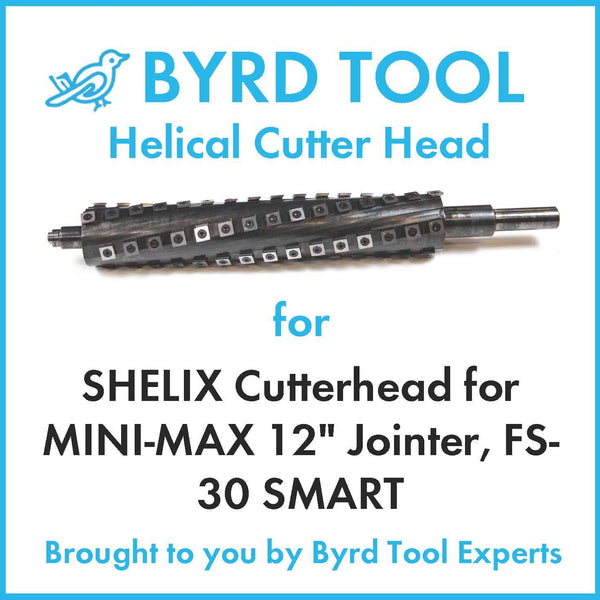 SHELIX Cutterhead for MINI-MAX 12″ Jointer, FS-30 SMART