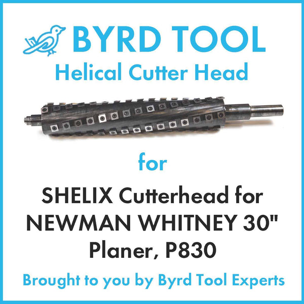 SHELIX Cutterhead for NEWMAN WHITNEY 30" Planer