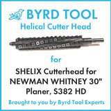 SHELIX Cutterhead for NEWMAN WHITNEY 30