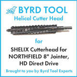 SHELIX Cutterhead for NORTHFIELD 8″ Jointer, HD Direct Drive