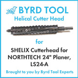 SHELIX Cutterhead for NORTHTECH 24