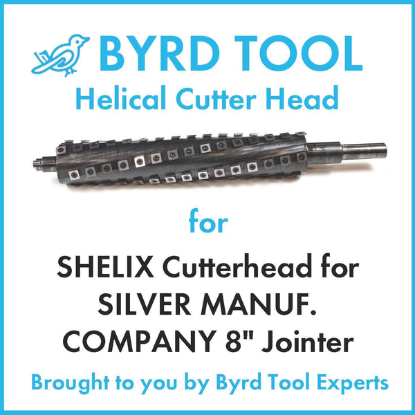SHELIX Cutterhead for SILVER MANUF. COMPANY 8″ Jointer