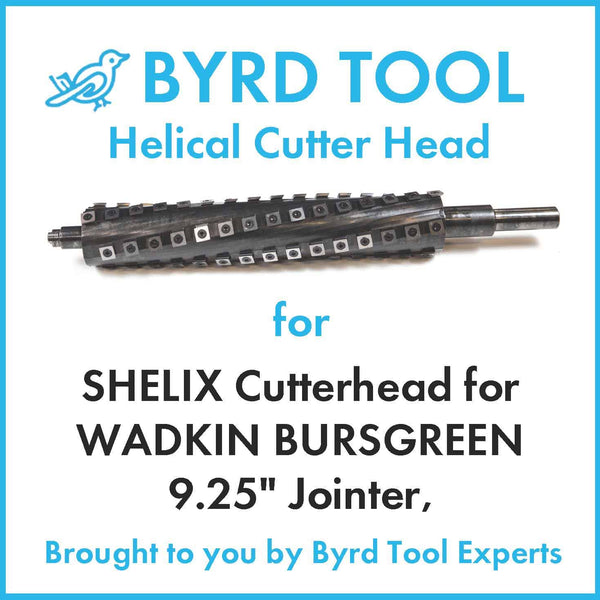 SHELIX Cutterhead for WADKIN BURSGREEN 9.25″ Jointer, #9BFT681865