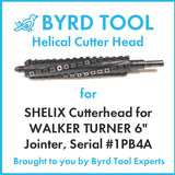 SHELIX Cutterhead for WALKER TURNER 6