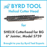 SHELIX Cutterhead for BG 6″ Jointer, Model 5759