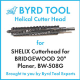 SHELIX Cutterhead for BRIDGEWOOD 20