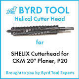 SHELIX Cutterhead for CKM 20