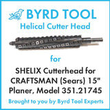 SHELIX Cutterhead for CRAFTSMAN 15