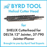SHELIX Cutterhead for DELTA 12″ Jointer, 37-790 Jointer-Planer