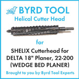 SHELIX Cutterhead for DELTA 18