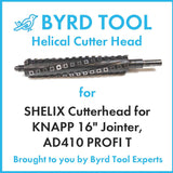 SHELIX Cutterhead for KNAPP 16″ Jointer, AD410 PROFI T
