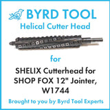 SHELIX Cutterhead for SHOP FOX 12″ Jointer, W1744