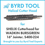 SHELIX Cutterhead for WADKIN BURSGREEN 16