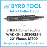 SHELIX Cutterhead for WADKIN BURSGREEN 20